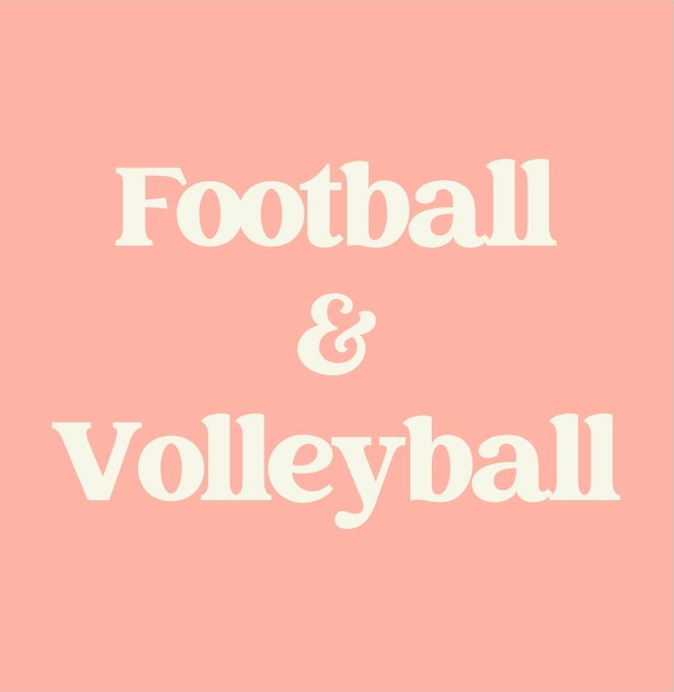 Football & Volleyball
